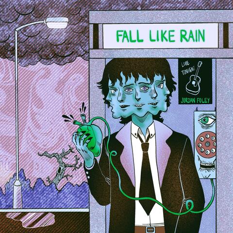 Fall Like Rain