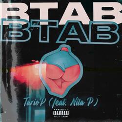 BTAB (feat. Nila P)