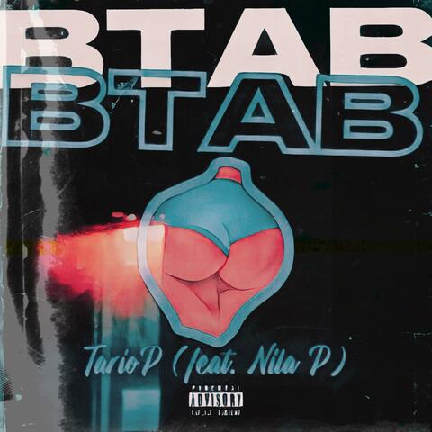 BTAB (feat. Nila P)
