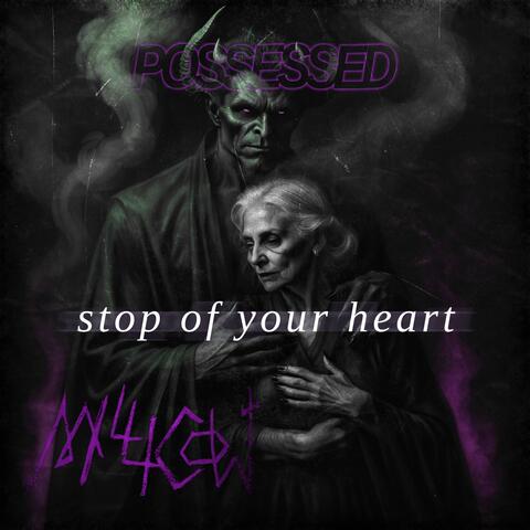 Stop Of Your Heart