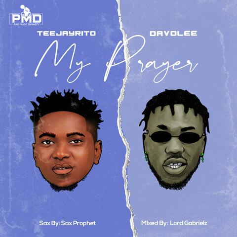 My Prayer (feat. Davolee)