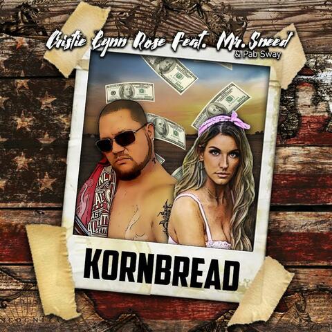 KORNBREAD (feat. Mr. Sneed)