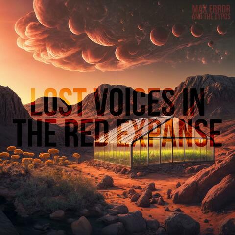 Lost Voices in the Red Expanse