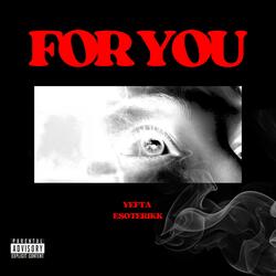 For You (feat. Esoterikk)