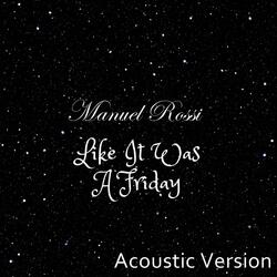 Like it was a Friday