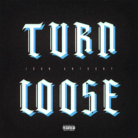 Turn Loose