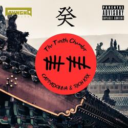 The Tenth Chamber (feat. Cappadonna & Rich KRK)