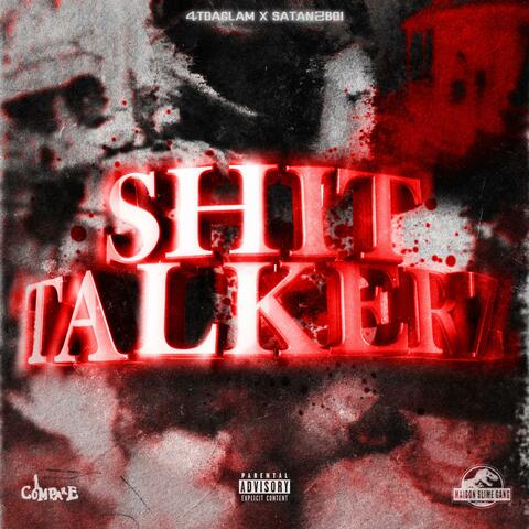ShitTalkerz (feat. 4TDaGlam)