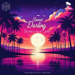 Sweet Darling (feat. BMT)