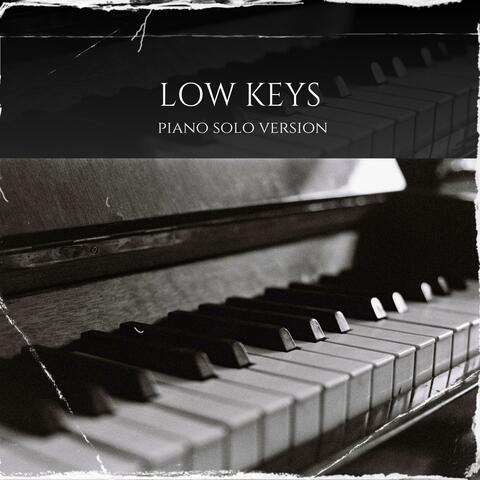Low Keys (Piano Version)