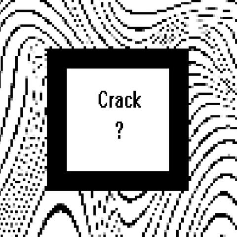 Crack?