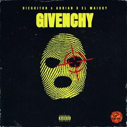 GIVENCHY (feat. Adrian & El Maicky)