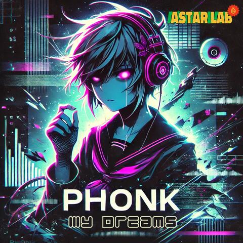 Phonk my dreams (feat. RZTSR)