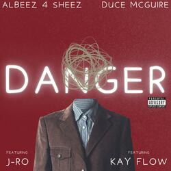 Danger (feat. J Ro & Kay Flow)