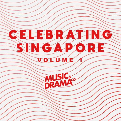 Celebrating Singapore: Volume 1