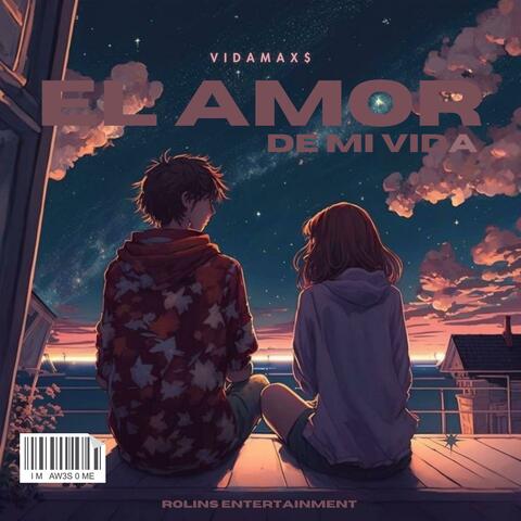 El amor de mi vida