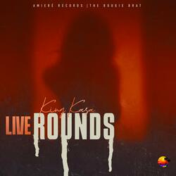 Live Rounds