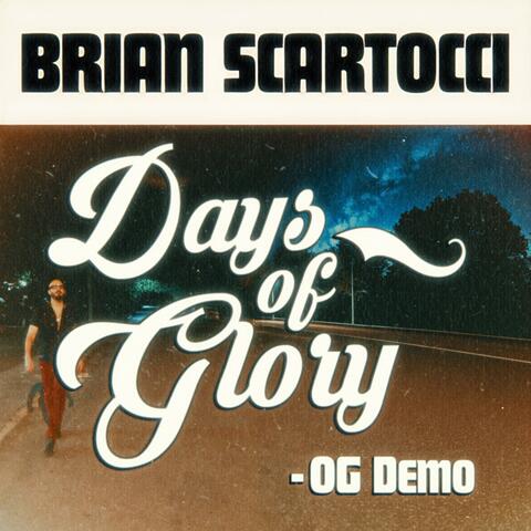 Days Of Glory (feat. Austin Roach) [OG Demo]