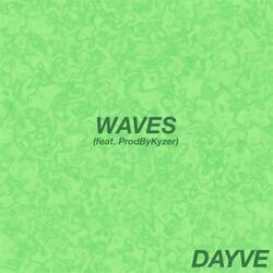 Waves (feat. ProdByKyzer)