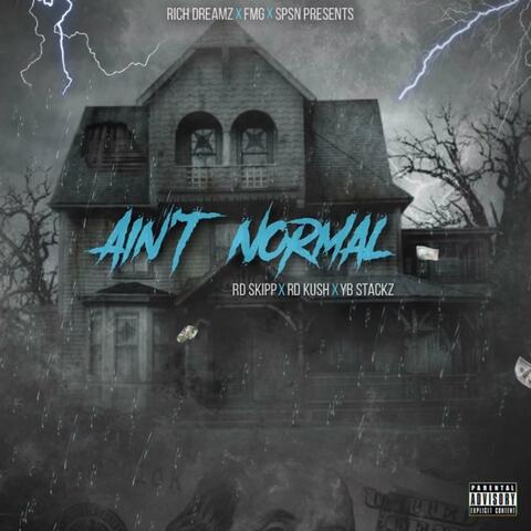 Ain't Normal (feat. Yb Stackz)
