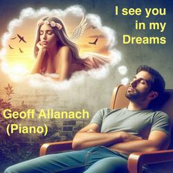 I see you in my dreams