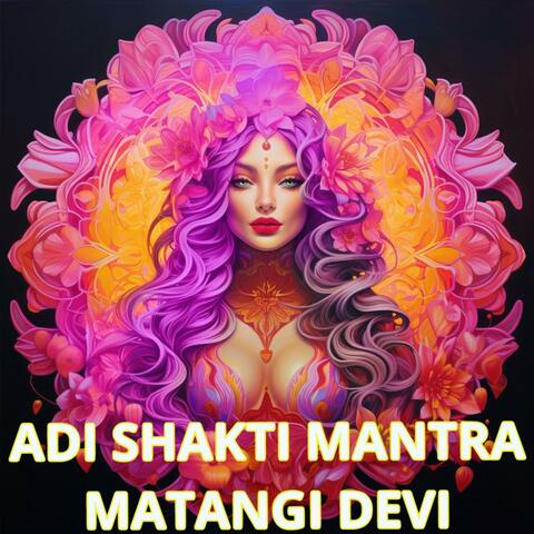 Adi Shakti Mantra