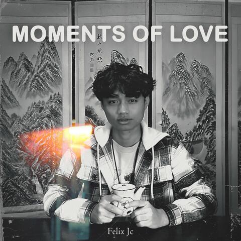 Moments of Love