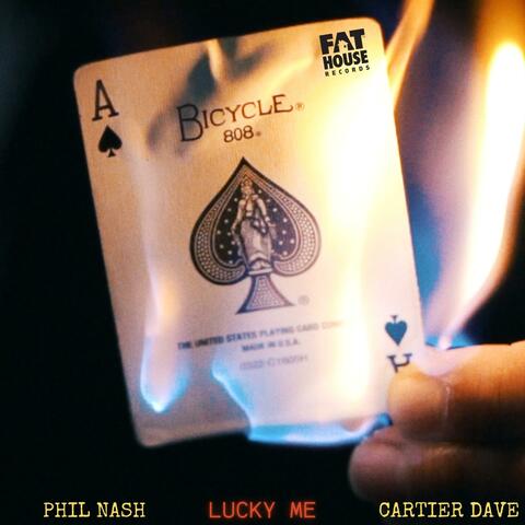 Lucky Me (feat. Cartier Dave)