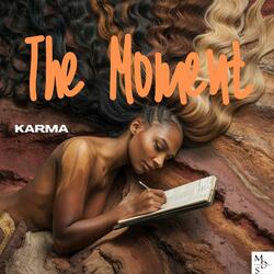 THE MOMENT (feat. KARMA)