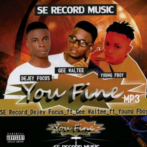 You fine (feat. Gee Waltee & Young FB)