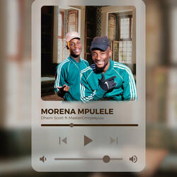 MORENA MPULELE NEW 45 (feat. DEM SCOTT)