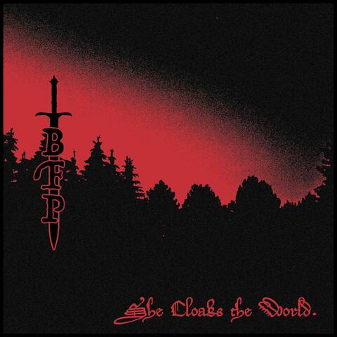 She Cloaks the World.