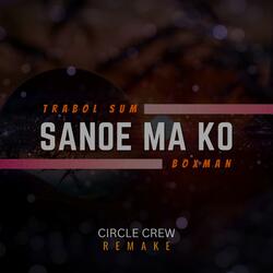 Sanoe Ma Ko (feat. Boxman)