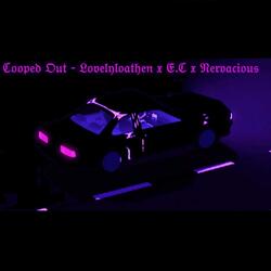 Cooped Out (feat. Nervacious & E.C)