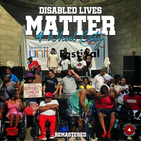 Disabled Lives Matter (Remastered Version)
