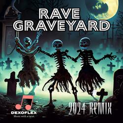 Rave Graveyard