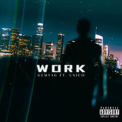 Work (feat. Unico)