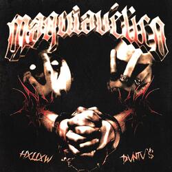 MAQUIAVÉLICO (feat. HXLLXW VII & DATTPURPP)