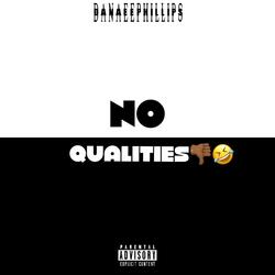 No Qualities