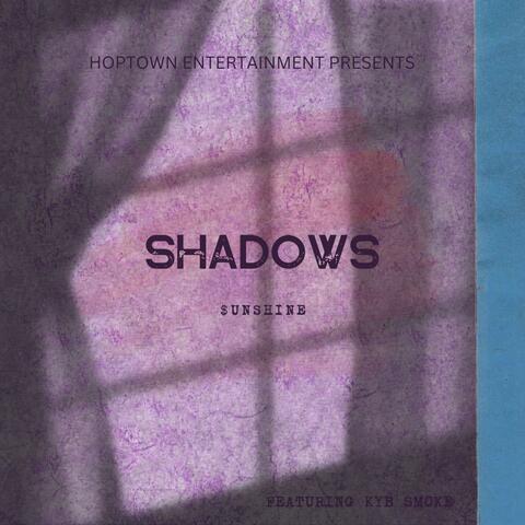 SHADOWS (feat. Kentucky Boy)