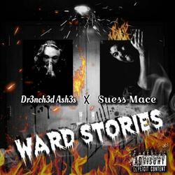 Ward Stories (feat. Seuss mace)