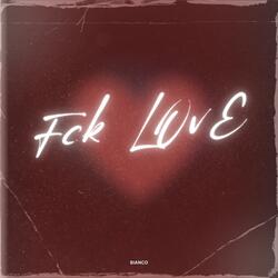 FCK LOVE