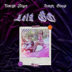 Let's Go (feat. Sawyer Gibson)