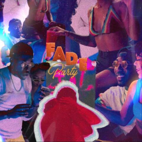 Fade Party