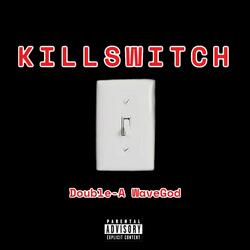 Kill Switch
