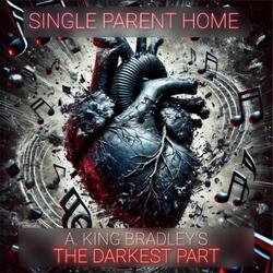 The Darkest Part (feat. SingleParentHome)