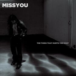 THE THING THAT HURTS THE MOST