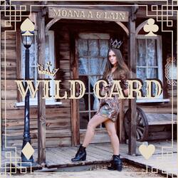 Wild Card (feat. LAIN)