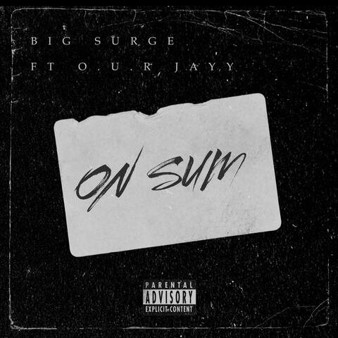 On Sum (feat. O.U.R JAYY)