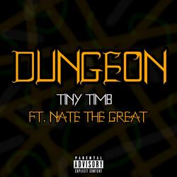 Dungeon (feat. Nate the Great)
